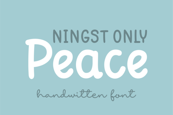 Discover Ningst Only Peace: A Charming Handwritten Font