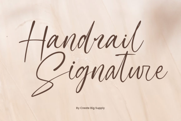 Enhance Your Brand with Handrail Signature Font